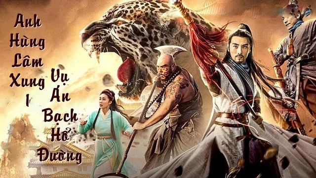 Anh Hùng Lâm Xung 1 : Vụ Án Bạch Hổ Đường